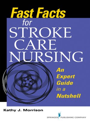 cover image of Fast Facts for Stroke Care Nursing